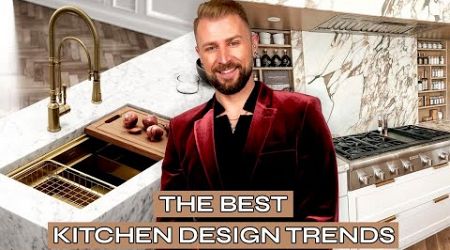 The Top Kitchen Design Trends in 2024! | Timeless &amp; Practical