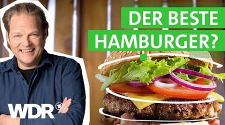Burger im Test: Trends, Fertig-Pattys &amp; perfekte Buns I Der Vorkoster I WDR