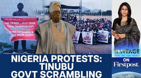 3 Days to Go for Nigerian Protests: Tinubu Govt Scrambles to Stop Them | Vantage With Palki Sharma