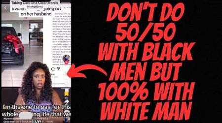 GOING VIRAL! Black Woman is Providing Lifestyle for White Husband | DIVESTING GONE WRONG!