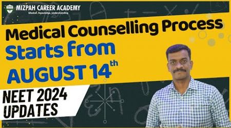 Medical Counselling Starts from August 14 - Latest Updates from MCC - MCC Counselling Schedule 2024