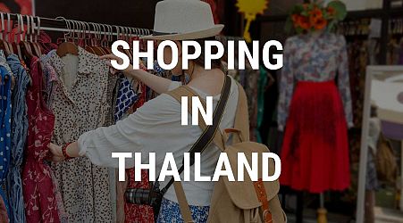 Shopping in Thailand: From Night Markets to Luxury Malls
