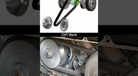 CVT work..!! Engine..!!#education #automobile #tools #mechanic #shortsvideo #viralvideo #machenical