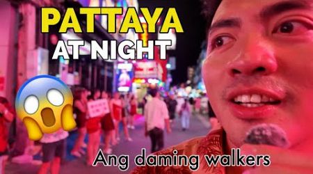 Pattaya Tour at Night: ANG DAMING WALKERS!