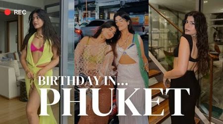 Birthday in Phuket Vlog