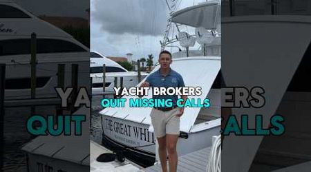 PICK UP THE DAMN PHONE!...Sellers rely on Yacht Brokers to sell their boats #yachtbroker