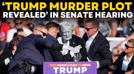 Senate Committee Hearing On Trump Assassination Plot LIVE | Acting Secret Service Director Testifies