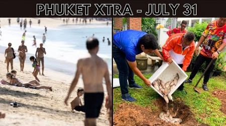 Invasive fish destroyed in Phuket, Moto-taxi assault, Record Russian arrivals in 2025? || July 31