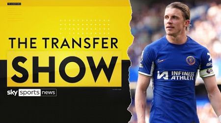 Latest on Conor Gallagher, Aaron Wan-Bissaka &amp; Noussair Mazraoui - The Transfer Show