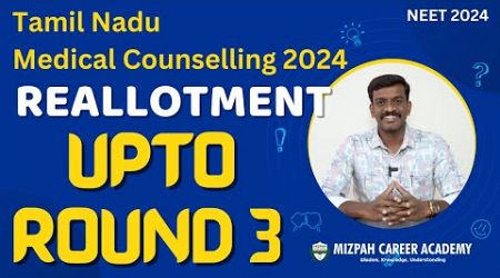Upgradation up to Round 3 in Tamil Nadu Medical Counselling 2024-New Rules in TN Medical Counselling
