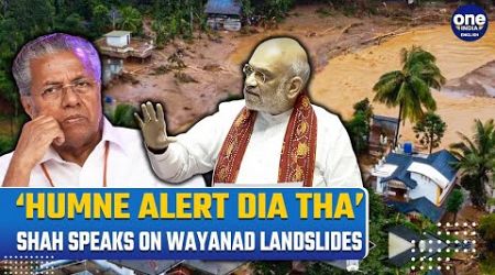 Kerala Wayanad Landslide: Union Home Minister Shah Grills Kerala Govt. on Early Warning Systems