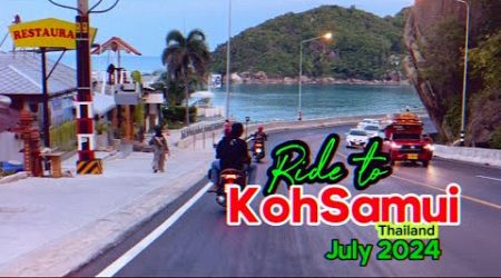 Ride to Koh Samui July 2024