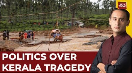 NewsTrack With Rahul Kanwal: Politics Over Wayanad Landslides | Kerala Govt Hits Back At Centre LIVE