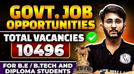 Government Job Vacancies in 2024 | for B.E / BTech and Diploma Students
