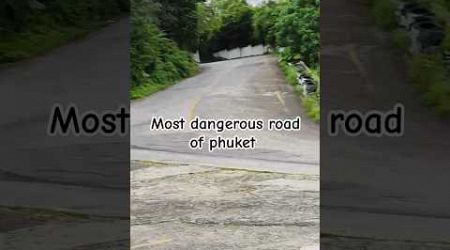 dangerous road of phuket #travel #shorts #vlog #trending
