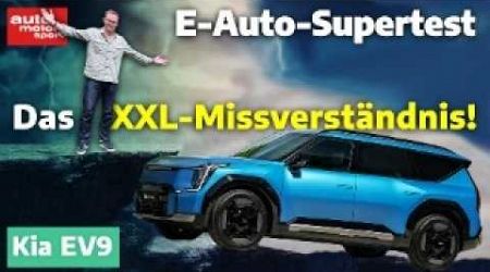 Kia EV9: das XXL-Missverständnis? - E-Auto Supertest mit Alex Bloch | auto motor und sport