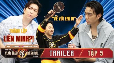 Anh Trai Vượt Ngàn Chông Gai 2024 | TRAILER TẬP 5: SLIMV rút “THẺ ĐỎ&quot; khiến 33 Anh Tài tái mặt