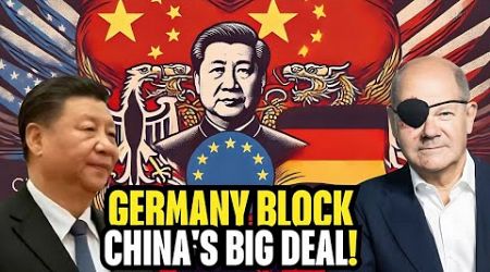 Germany Blocks Another Big business Deal with China