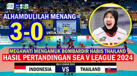 MEGAWATI TAMPIL KELAS EROPA! Hasil SEA V League 2024 ~ Timnas Indonesia Vs Thailand | Berita Voli