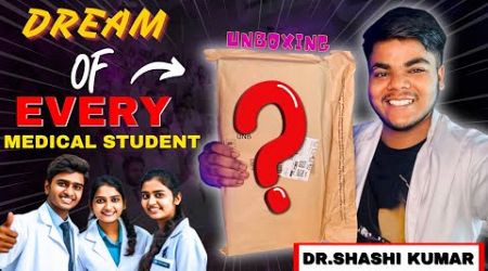 Dream of every Medical Student