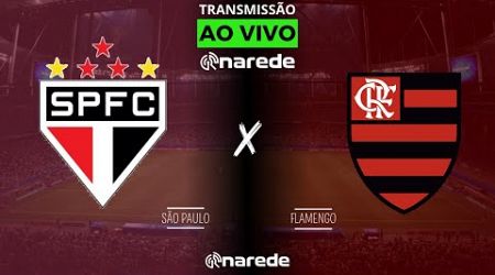 SÃO PAULO X FLAMENGO AO VIVO HOJE DIRETO DO MORUMBIS - TRANSMISSÃO BRASILEIRÃO 2024