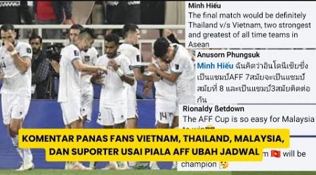 Komentar PANAS Fans Vietnam, Thailand, Malaysia, dan Suporter Usai Piala AFF Ubah Jadwal