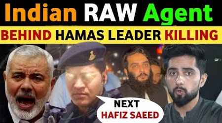 INDIAN RAW HIT MAN BEHIND HAMAS LEADER DEATH, PAK MEDIA CRYING, PAKISTANI PUBLIC REACTION ON INDIA