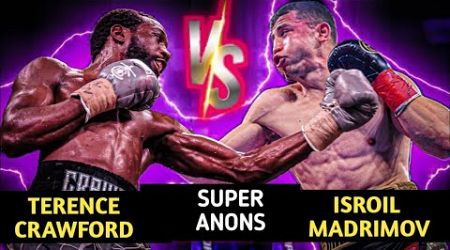 Tarixiy Jang! Isroil Madrimov vs Terence Crawford | Super Anons | Boks