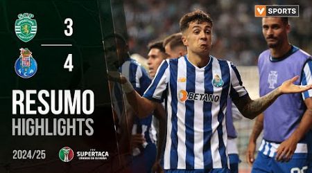 Resumo: Sporting 3-4 FC Porto (Supertaça 24/25)