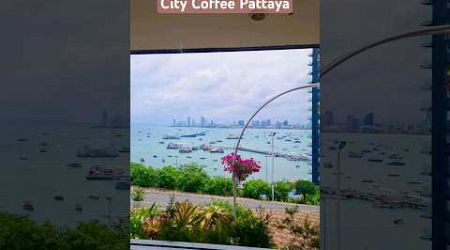 City Coffee Pattaya วิวท่าเรือแหลมบาลีฮาย พัทยา #เที่ยวพัทยา #คาเฟ่พัทยา @paratphapai7439