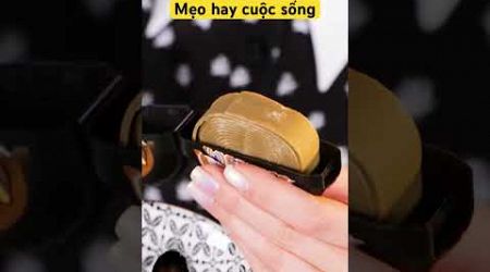 Mẹo hay cuộc sống #meohay #meohaytrongcuocsong #trends