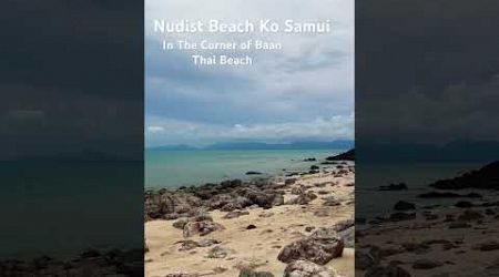 Nudist Beach ko samui Quick Beach Review 