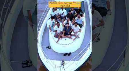 Goa yacht booking #goayacht #goaexperience #goaclub