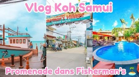 Koh Samui, THAILAND : explorons la rue piétonne de Fisherman’s Village ! (Koh Samui Bophut Walk)