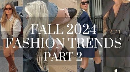 PART 2 | Wearable Fall 2024 Fashion Trends that will make you THAT GIRL