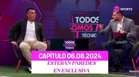 Todos Somos Técnicos - Paredes nos acompaña antes del Superclásico 196 | Capítulo 06 de agosto 2024