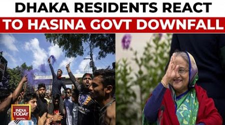 Bangladesh Dhaka Residents React To Downfall Of Hasina Government And Political Transition