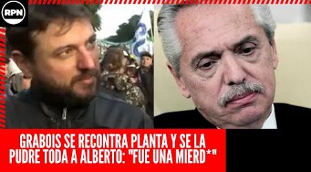 GRABOIS SE RECONTRA PLANTÓ Y SE LA PUDRIÓ TODA A ALBERTO: &quot;FUE UNA MIERD*&quot;