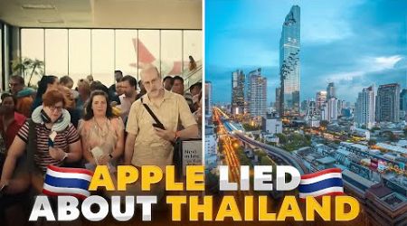 Apple lied about Thailand - This is the Real Thailand