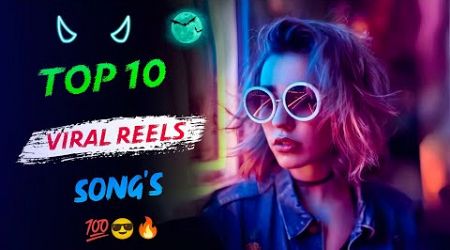 Top 10 Songs Instagram 2024 | Instagram Reels Hits | Trending Songs | inshot music ||