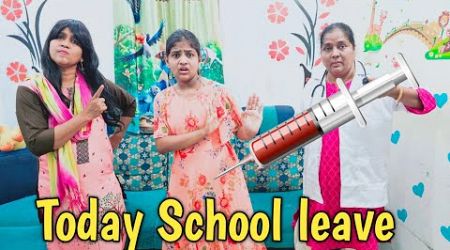 Today School leave 