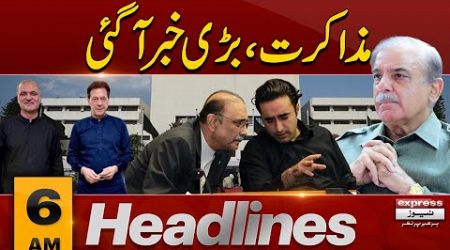 Negotiations with Govt | News Headlines 6 AM | 08 August 2024 | Pakistan News