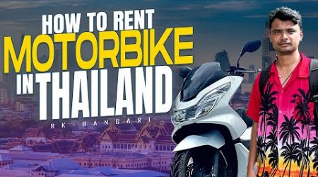 Phuket Day 2 l How to Take Motorbikes for Rent in Phuket