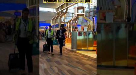 Inside Phuket International Airport HKT | Thailand #travel #shorts #short #viralshorts #trending