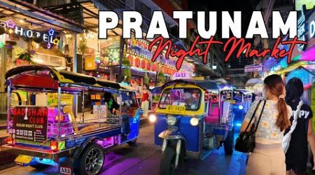 [4K UHD] Walking around Pratunam Night Market in Bangkok (Night Shopping &amp; Street Food)