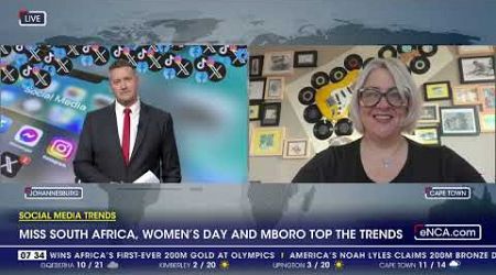 Social Media Trends | Miss South Africa, Women&#39;s Day and Mboro top the trends