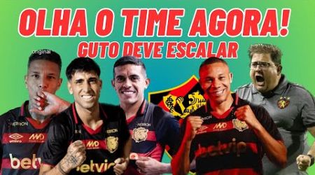 OLHA O TIME DO SPORT QUE O GUTO FERREIRA DEVE COLOCAR CONTRA O AMAZONAS AMANHÃ NA ARENA!