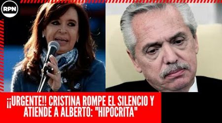 ¡¡URGENTE!! CRISTINA ROMPIÓ EL SILENCIO Y SALIÓ CON LOS TAPONES DE PUNTA CONTRA ALBERTO