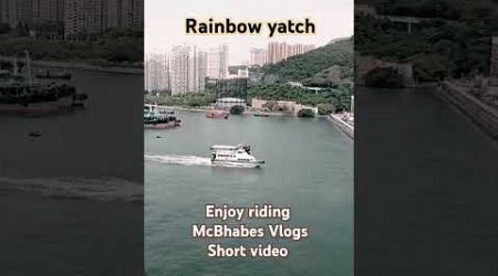 The rainbow yacht, finally I saw. #McBhabesVlogs #shortvideo