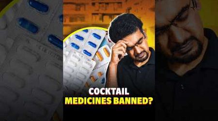 Why Government banned common medicines?